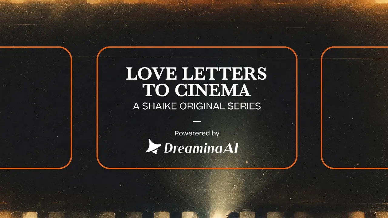 Love Letters to Cinema — A SHAIKE Original Series powered by Dreamina AI